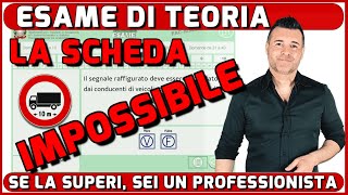 LA SCHEDA IMPOSSIBILE  ESAME DI TEORIA  PATENTE A e B [upl. by Trisha]