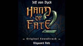 Hand of Fate 2 OST  Wayward Path [upl. by Nylannej]