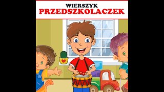 Wierszyk JESTEM SOBIE PRZEDSZKOLACZEK [upl. by Arodaeht]