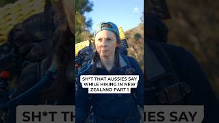 Sht Australians say while Hiking in New Zealand 🏔 tramping newzealand australia [upl. by Delahk925]