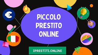 COME OTTENERE PICCOLO PRESTITO ONLINE CHI LI FA REQUISITI COSTI RATE INTERESSI iprestitionline [upl. by Atiuqahc]