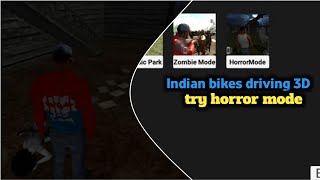 INDIAN BIKE DRIVING 3D TRY HORRON MODE [upl. by Noled80]