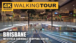 Westfield Carindale Shopping Centre Walking Tour in Brisbane Australia 4K 60fps [upl. by Llertnac]