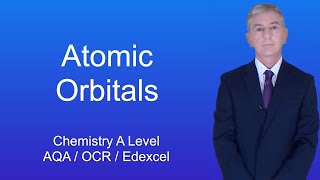 A Level Chemistry Revision quotAtomic Orbitalsquot [upl. by Svensen722]