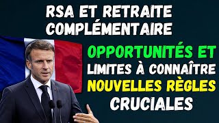 🔴RSA et Retraite Complémentaire  Opportunités et Limites à Connaître  👉 Nouvelles Règles Cruciales [upl. by Hess684]