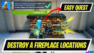 Destroy a fireplace at Lazy Lake Craggy Cliffs Holly Hedges or Pleasant Park Fortnite Locations [upl. by Ydak]