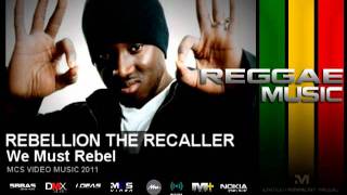 Rebellion The Recaller  We Must Rebel [upl. by Gnuhp913]