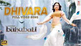 Dhivara 4K Full Video Song  Baahubali Telugu  Prabhas Tamannaah  MM Keeravaani [upl. by Caryl]