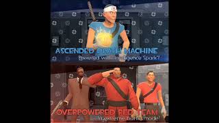 STBlackST  Soldiers Day Off part 3  RED Team VS Ascended Death Machine theme [upl. by Corkhill33]