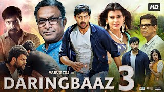 Daringbaaz 3 Full Movie In Hindi Dubbed  Varun Tej  Lavanya Tripathi  Hebah Patel  Review amp Fact [upl. by Adolpho]