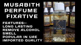 Perfume Fixative Musabith For Long Lasting amp Projection in a Perfume [upl. by Nyre]