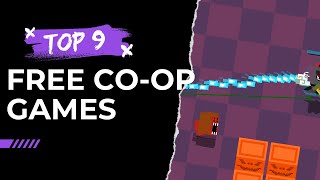 Top 9 FREE Couch Coop Games on PC [upl. by Bonaparte]