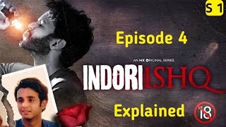 Indori Ishq  Season 1  Episode 4  Awaara  Explained in hindi  Lucky The Explainer [upl. by Hollah691]