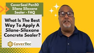 What Is The Best Way To Apply A Silane Siloxane Concrete Sealer CoverSeal Pen50® FAQ video [upl. by Aciram918]