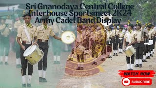 Sri Gnanodaya Central College Interhouse Sportsmeet 2K24 Army Cadet Band Display [upl. by Doreen]