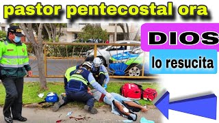 TESTIMONIO IMPRESIONANTE  pastor cristiano ora por un muerto y resucita [upl. by Chladek574]