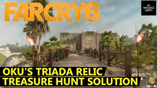 Far Cry 6 Okus Triada Relic Treasure Hunt Solution  Fort Oro [upl. by Adnamra]