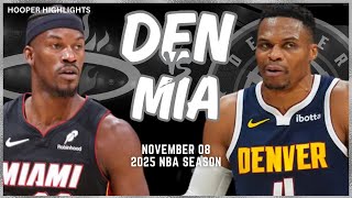 Denver Nuggets vs Miami Heat Full Game Highlights  Nov 8  2025 NBA Season [upl. by Eadie6]