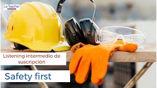 MARCH 24 INGLÉS INTERMEDIO Listening SAFETY FIRST Material de suscripción mensual [upl. by Nyrrat]