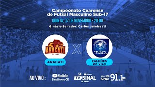 Campeonato Cearense de Futsal sub17 Aracati x Falcões da Vila [upl. by Ymmor]