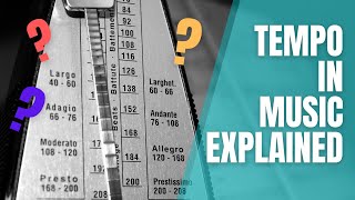 What is Tempo Tempo Explained Tempo in Music Explained Part 1 [upl. by Nathanael]