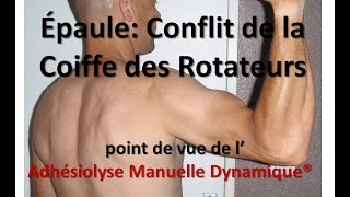 Conflit Coiffe Rotateurs  Ostéopathie Fascias épaule SAUF Capsulite inflammation rupture [upl. by Beulah]