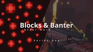 blocks and banter after dark 3  minecraft gaming [upl. by Harneen]