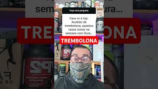 COMO TOMAR ACETATO DE TREMBOLONA MAROMBA RESPONDE shortsvideo maromba [upl. by Yrtnahc]