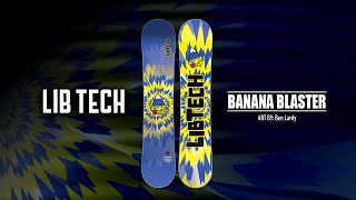 BANANA BLASTER  20242025 LIB TECH SNOWBOARD [upl. by Enirehtakyram788]