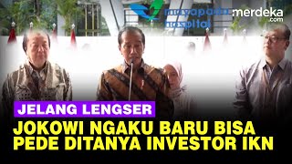 Jokowi Jelang Lengser Ngaku Baru Pede Ditanya Investor Usai Resmikan RS Milik Taipan di IKN [upl. by Aremihc697]