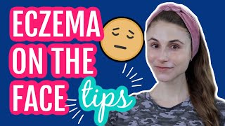 Eczema on the face 11 tips from a dermatologist Dr Dray [upl. by Aimehs]