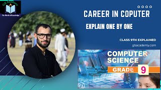 Career in Computer Science at Class 9th 💻 TechTrailblazersquot GB Academy Mureed droty [upl. by Rabma351]