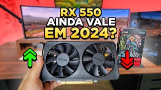 Comprei uma RX 550 em 2024 Vale a Pena [upl. by Idou]