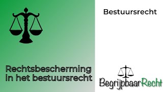 Rechtsbescherming in het bestuursrecht civiele of bestuursrechter [upl. by Lonier]