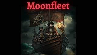 Moonfleet by John Meade Falkner  Full Audiobook [upl. by Herc781]