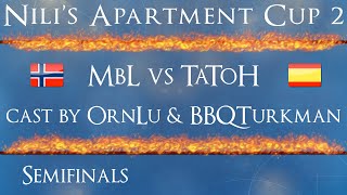 NAC2 Semis  MbL vs TaToH  Cast by BBQTurkmanOrnLu [upl. by Si]