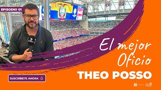 ElMejorOficio Theo Posso [upl. by Tiffani]