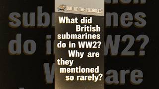 What did British Submarines do in WW2  OOTF shorts [upl. by Medovich]