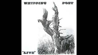 Whipping Post – After And Really Live [upl. by Pritchett]