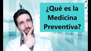 ¿Qué es la Medicina Preventiva [upl. by Airt10]