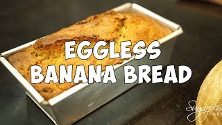 EGGLESS BANANA BREAD [upl. by Atirak]