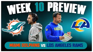 Miami Dolphins Vs Los Angeles Rams Week 10 Preview [upl. by Eelrebmyk]