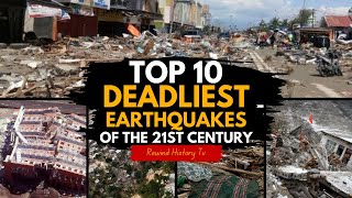 Top 10 Deadliest Earthquakes of the 21st Century [upl. by Supmart]