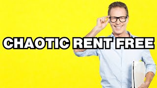 Chaotic Rent Free  meaning  What does Chaotic Rent Free mean Slang definition [upl. by Anyehs945]