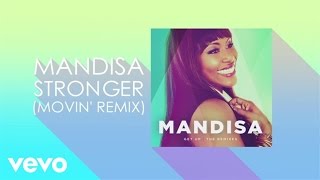 Mandisa  Stronger Movin RemixLyric Video [upl. by Nap]