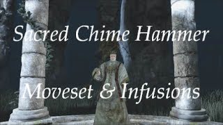 Dark Souls 2 Sacred Chime Hammer Moveset amp 5 Infusions [upl. by Ardnaxila]