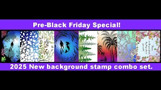 2025 new release Background stamp  Pre black Friday special promotion [upl. by Kluge994]