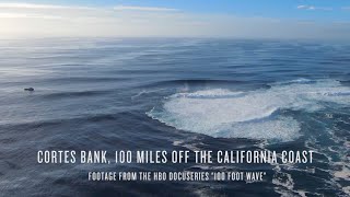 Big Wave Surfing at the Cortes Bank 100 Miles off the California Coast [upl. by Natsuj]