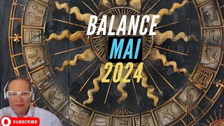 Horoscope Balance mai 2024 [upl. by Arratal]