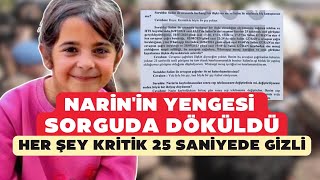 NARİNİN YENGESİ SORGUDA DÖKÜLDÜ HER ŞEY KRİTİK 25 SANİYEDE GİZLİ [upl. by Sawtelle]